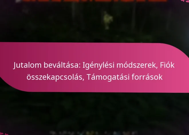 Jutalom beváltása: Igénylési módszerek, Fiók összekapcsolás, Támogatási források