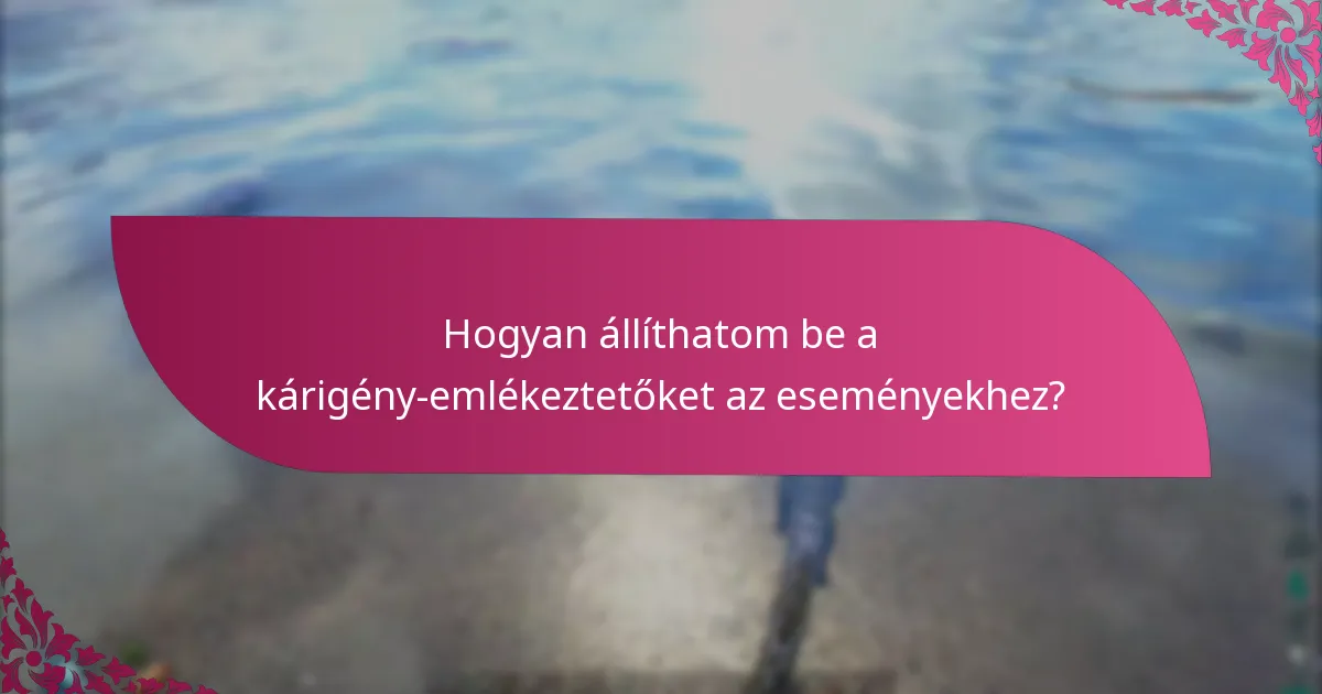 Milyen csatornákat használhatok az eseményértesítésekhez?