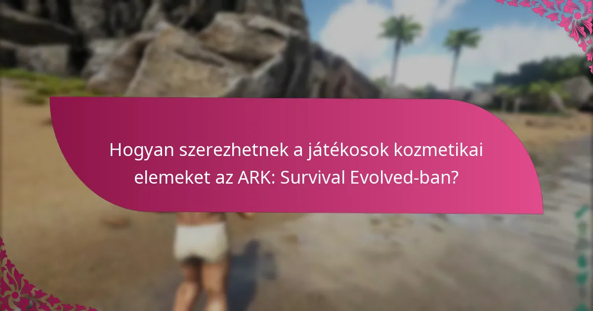 Milyen módokon lehet játékon belüli valutát keresni az ARK: Survival Evolved-ban?
