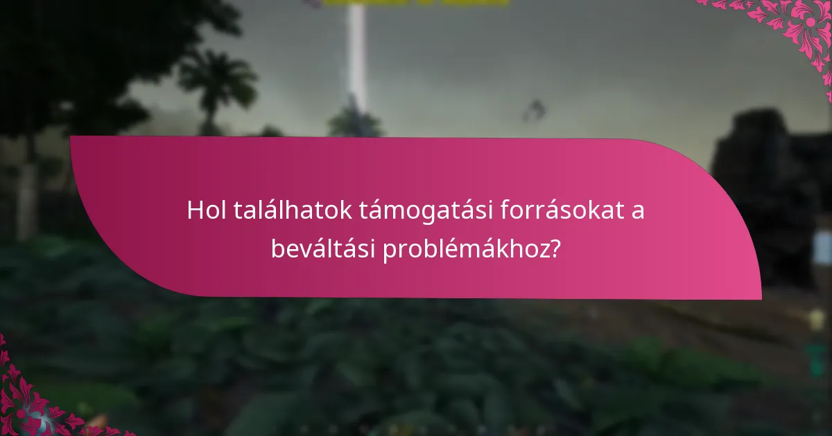 Hogyan tudom hatékonyan hibaelhárítani a beváltási problémákat?