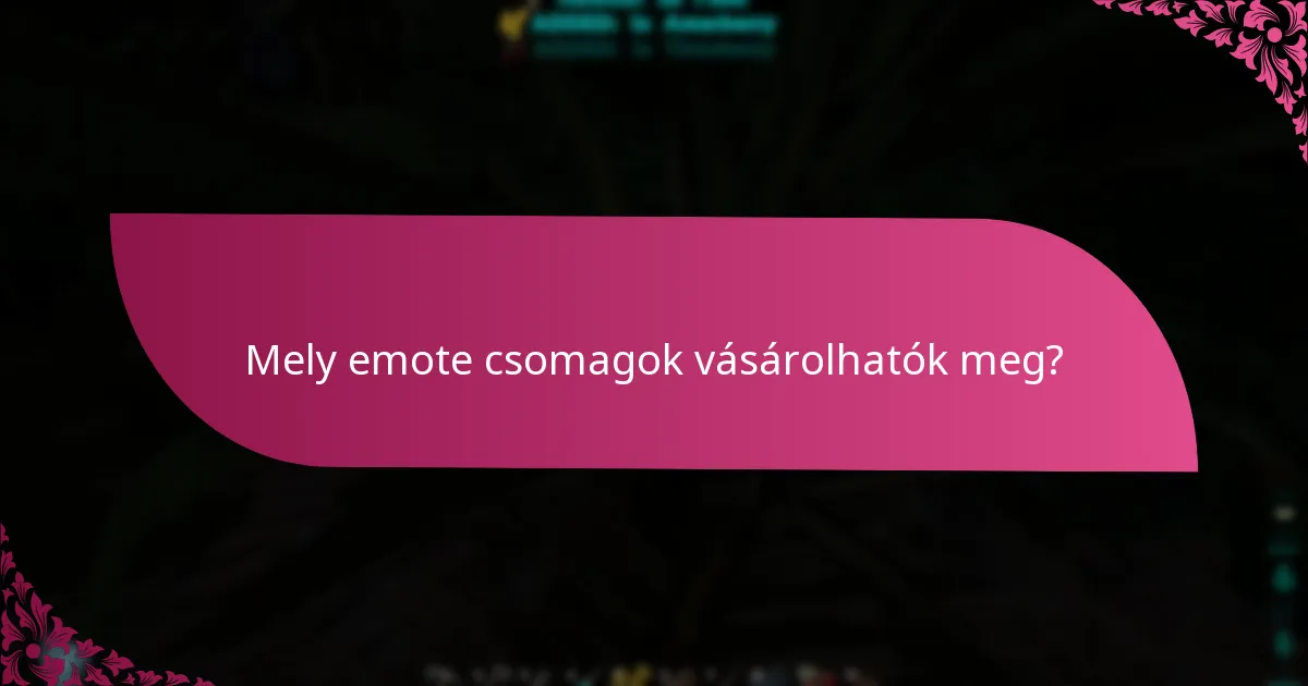 Mik az emote csomagokhoz kapcsolódó szezonális események?
