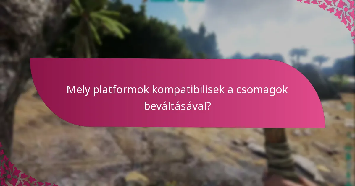 Mik a gyakori problémák a csomagok beváltásával kapcsolatban?