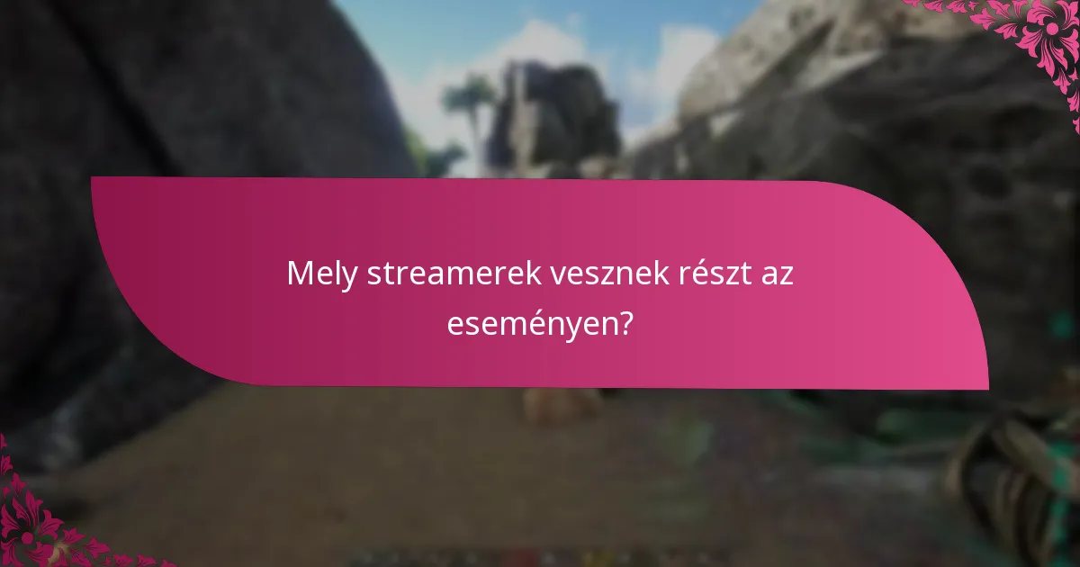 Amikor a streamer drop események zajlanak?