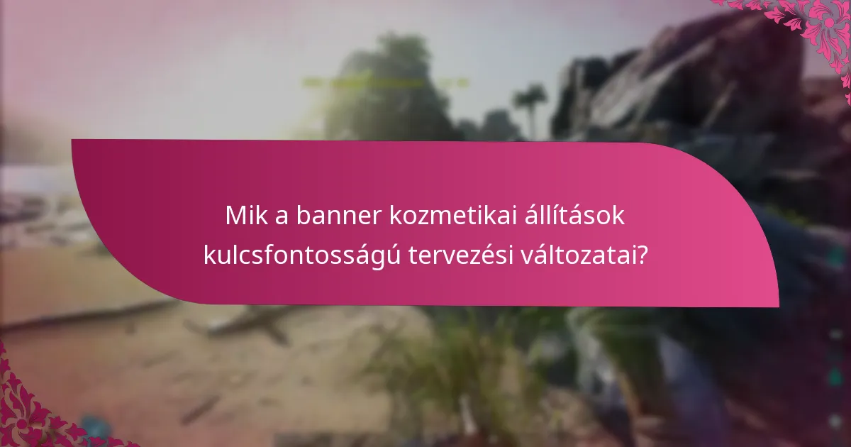Mely tervezési változatok adják a legjobb fogyasztói reakciót?