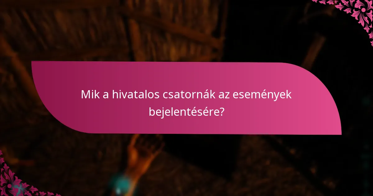 Mely platformok a legmegbízhatóbbak az események bejelentésére?