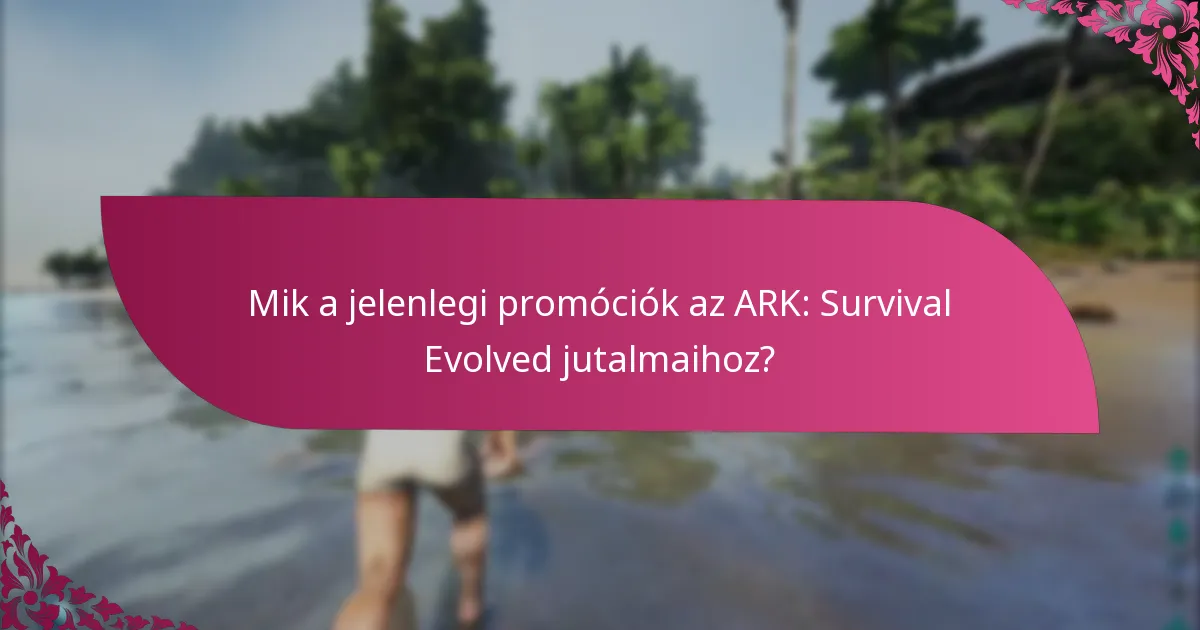 Melyik jutalomtípus kínálja a legjobb értéket a játékosok számára?