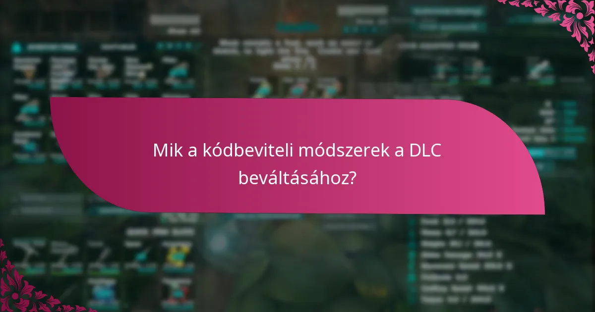 Hogyan hasonlíthatók össze a DLC beváltási folyamatok a platformok között?